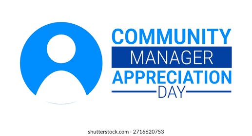 Community Manager Appreciation Day background, banner, card or poster design template is observed every year during January, to raise awareness about the mission. Vector illustration.