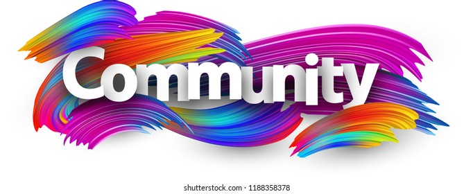 Community poster with spectrum brush strokes on white background. Colorful gradient brush design. Vector paper illustration.