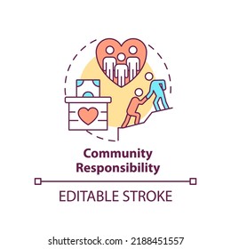 Community Responsibility Concept Icon. Type Of CSR Abstract Idea Thin Line Illustration. Positive Work Environment. Isolated Outline Drawing. Editable Stroke. Arial, Myriad Pro-Bold Fonts Used