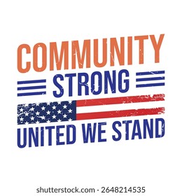 Community Strong United We Stand