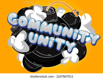 Community Unity text with black Bomb. Cartoon Vector Illutration.