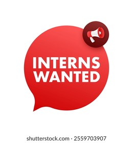 Company announcing interns wanted with megaphone in speech bubble