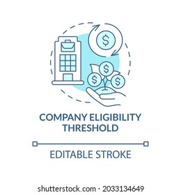 Company eligibility threshold blue concept icon. Business eligibility criteria abstract idea thin line illustration. Turnover and profit. Vector isolated outline color drawing. Editable stroke