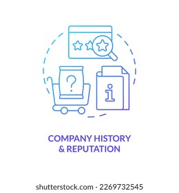 Company history, reputation blue gradient concept icon. Research before choose insurance company. Make choice abstract idea thin line illustration. Isolated outline drawing. Myriad Pro-Bold font used