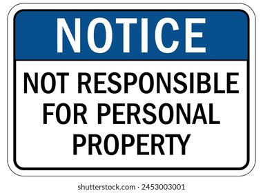 Company not responsible warning sign