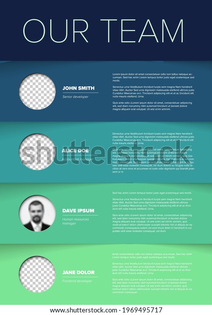 Company team presentation template with team\
profile photos placeholders and some sample text about each team\
member each in blue and green stripe - photo team members\
placeholders with\
description