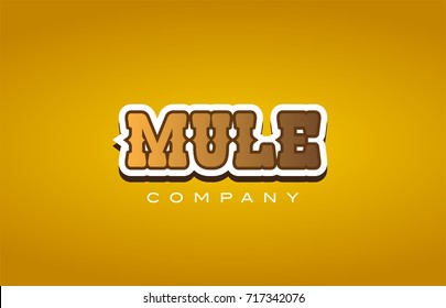 Company western style mule text word logo design on yellow background with brown color