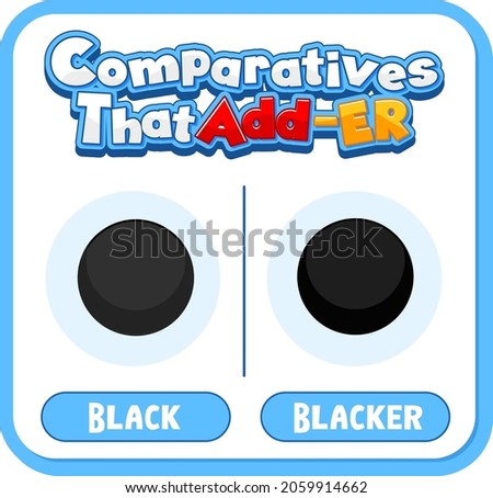 Comparative and Superlative Adjectives for word black illustration
