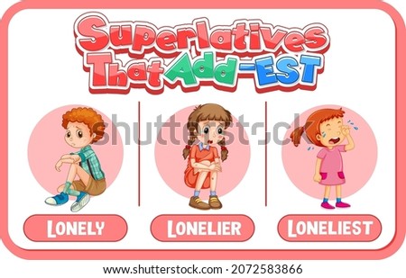 Comparative and Superlative Adjectives for word lonely illustration