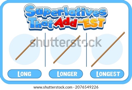 Comparative and Superlative Adjectives for word long illustration