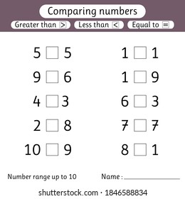 Comparing numbers. Less than, greater than, equal to. Number range up to 10. Preschool, elementary school. Worksheets for kids