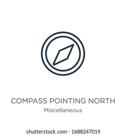 Compass pointing north icon. Thin linear compass pointing north outline icon isolated on white background from miscellaneous collection. Line vector sign, symbol for web and mobile