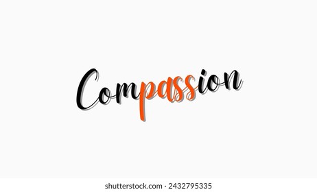 Compassion text on white background wallpaper Inspirational and motivational quotes typography designs: for prints, posters, cards, t shirt, coffee mug hoodies etc.