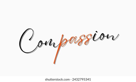 Compassion text on white background wallpaper Inspirational and motivational quotes typography designs: for prints, posters, cards, t shirt, coffee mug hoodies etc.