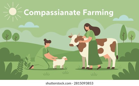 Compassionate farming illustration features two women caring for a cow and a lamb on a lush green meadow under a bright shining sun.