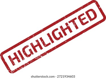 Un sello rojo convincente, con "RESALTADO" en un estilo angustiado, llama efectivamente la atención sobre la información clave.