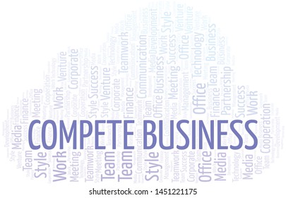Compete Business word cloud. Collage made with text only.