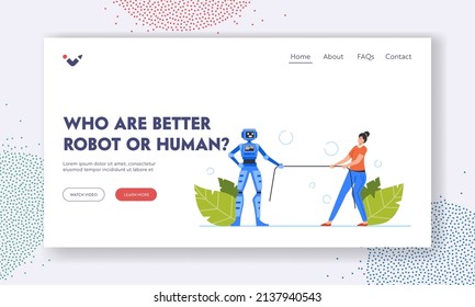Competir quién es mejor robot o plantilla de página de aterrizaje humano. Carácter de mujer de oficina y cyborg Tug de guerra, versus entre inteligencia artificial y gente. Ilustración del vector de dibujos animados