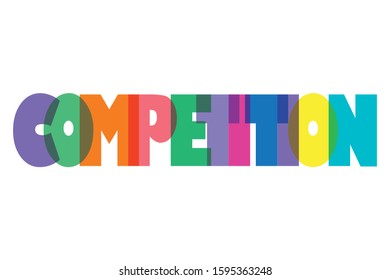 Competition colourfull lettering typographic vector design of word Competition on white background