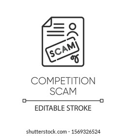 Competition Scam Linear Icon. Money Deposit Fraud. Fake Prize Scamming. Upfront Payment. Financial Scamming. Thin Line Illustration. Contour Symbol. Vector Isolated Outline Drawing. Editable Stroke