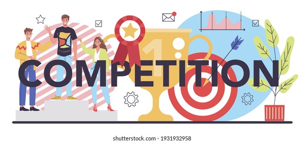 Competition typographic header. Business competition. Market research and promotion strategy development. Chart and graph, data diagram. Isolated vector illustration