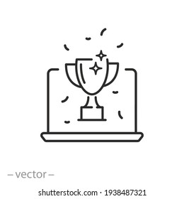 competition win icon, winner award ceremony, success online contest, game champion reward, prize in pc, computer with golden cup, thin line symbol on white background - editable stroke vector