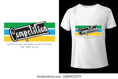 CompetitionBe Patiet competete with each other in patience Typographic Tshirt Design.eps