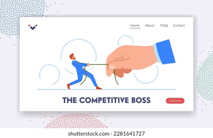 Competitive Boss Landing Page Template. Man Employee And Huge Boss Hand Engage In Pulling Rope Competition