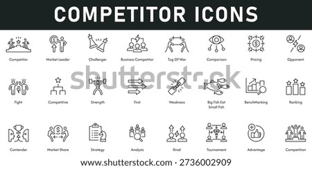 Competitor Icons vector illustration with thin line editable stroke containing advantage rival tournament analysis strategy market share contender ranking weakness fight opponent challenger