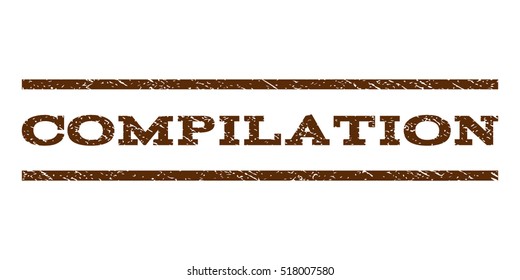 Compilation watermark stamp. Text tag between horizontal parallel lines with grunge design style. Rubber seal stamp with dirty texture. Vector brown color ink imprint on a white background.