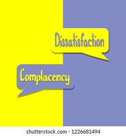 Complacency or Dissatisfation word on education, inspiration and business motivation concepts. Vector illustration. EPS 10