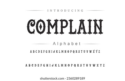 Complain Font. Alphabet. Script. Typeface. Label .Vintage typeface. For labels and different type designs