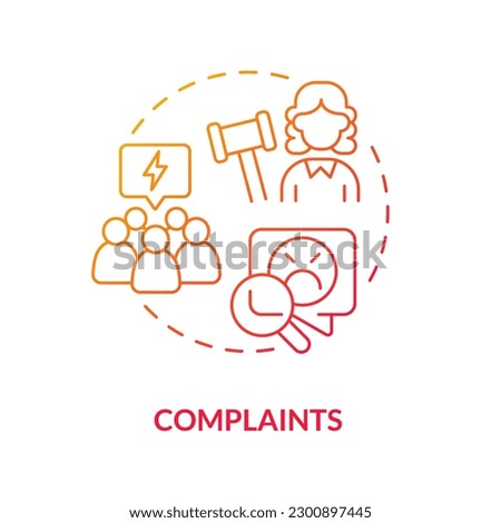 Complaints red gradient concept icon. Unsatisfied customers. Client claims. Law and legal issue abstract idea thin line illustration. Isolated outline drawing. Myriad Pro-Bold font used