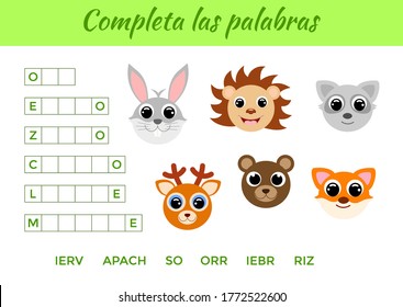 Completa las palabras - Complete the words, write missing letters. Matching educational game for children with cute animals. Educational activity page for study Spanish. Isolated vector illustration.