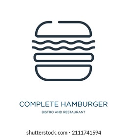 complete hamburger thin line icon. hamburger, pizza linear icons from bistro and restaurant concept isolated outline sign. Vector illustration symbol element for web design and apps.