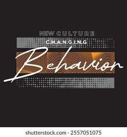 The complete and modern design of the “New Cultural Behavior” themed t-shirt attracts attention by focusing on minimalist elements with strong visual appeal.