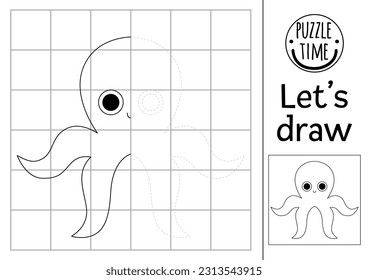 Complete the octopus picture. Vector under the sea symmetrical drawing practice worksheet. Printable black and white activity for kids. Copy the picture ocean life coloring page with water animal
