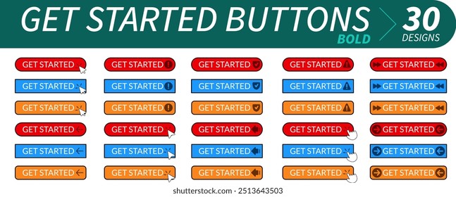 Complete set of professional get started buttons with hand pointer, arrow pointer and other related icons in bold design