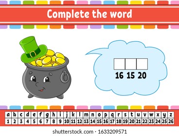 Complete the words. Cipher code. Learning vocabulary and numbers. Pot of gold in hat. Education worksheet. Activity page for study English. Isolated vector illustration. Cartoon character.