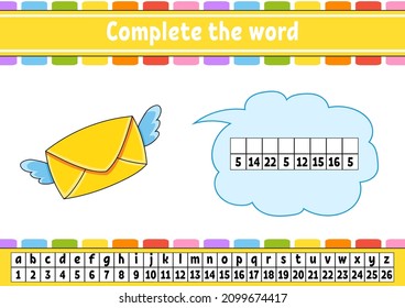 Complete the words. Cipher code. Learning vocabulary and numbers. Education worksheet. Activity page for study English. Isolated vector illustration. cartoon character.