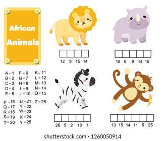Complete the words using cipher code. Children educational game. Learning african animals theme, vocabulary and numbers. Printable worksheet