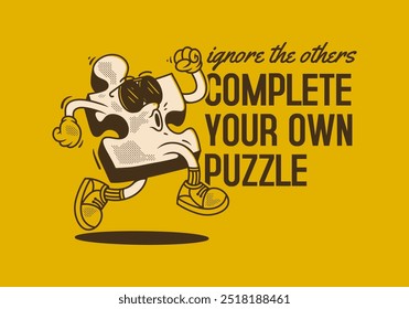 Complete your own puzzle, ignore the others. Mascot character illustration of puzzle in running pose