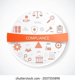 compliance concept with icon concept with round or circle shape