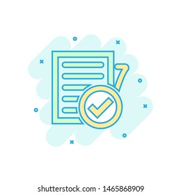 Compliance document icon in comic style. Approved process vector cartoon illustration on white isolated background. Checkmark business concept splash effect.