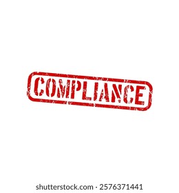Compliance- red rubber stamp with grunge effect - vector illustration	
