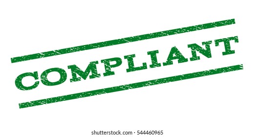 Compliant watermark stamp. Text caption between parallel lines with grunge design style. Rubber seal stamp with dust texture. Vector green color ink imprint on a white background.