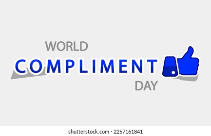 Compliment day world thumbs up, vector art illustration.