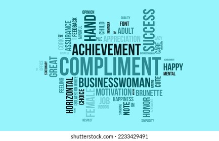 Compliment word cloud background. Relationship awareness Vector illustration design concept.