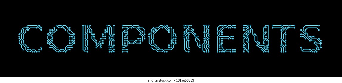 COMPONENTS sign - circuit board style