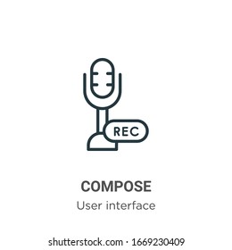 Compose outline vector icon. Thin line black compose icon, flat vector simple element illustration from editable user interface concept isolated stroke on white background